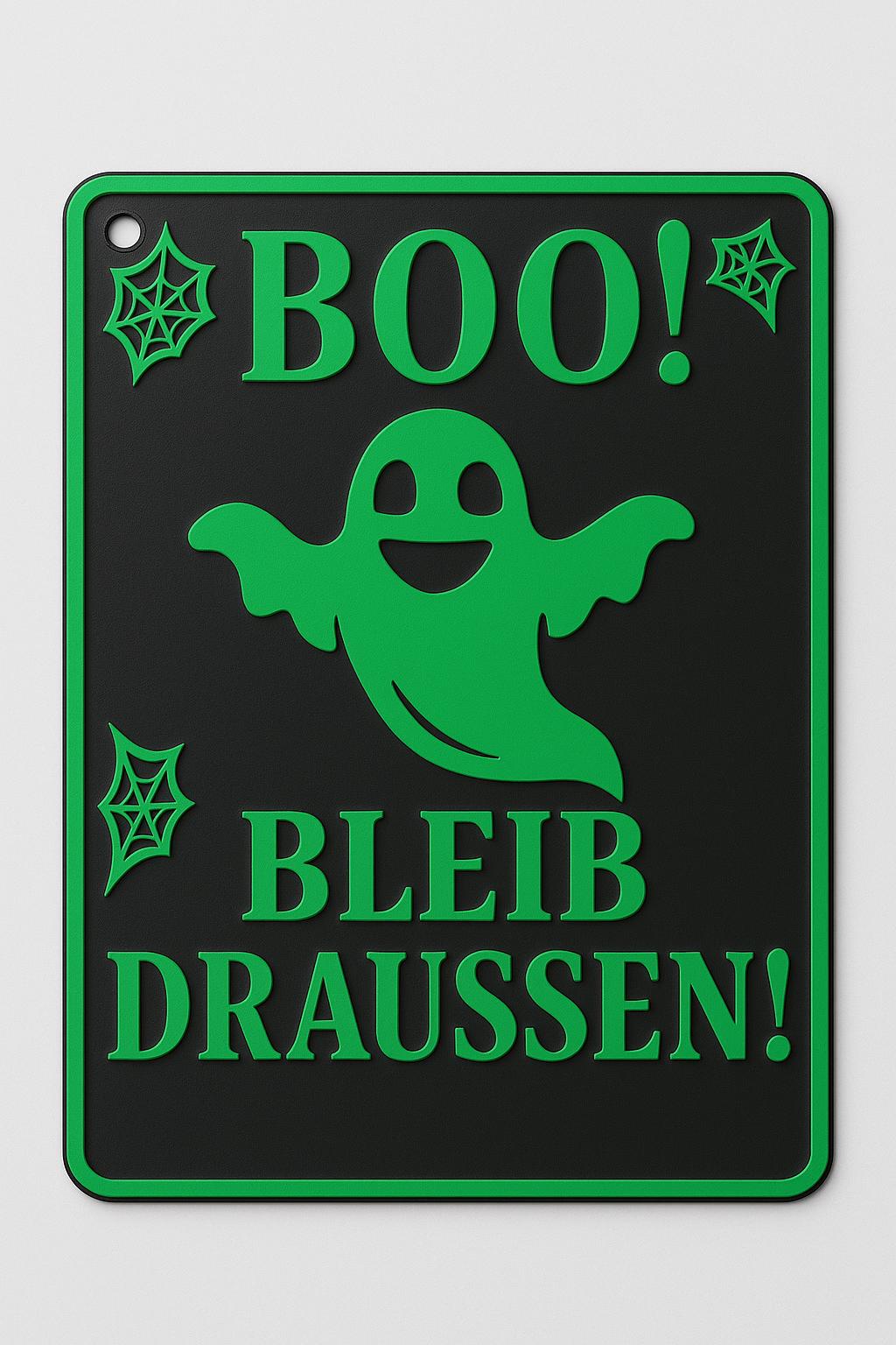 Halloween Schild "BOO! BLEIB DRAUSSEN!" – Gruselig, frech & vielseitig!