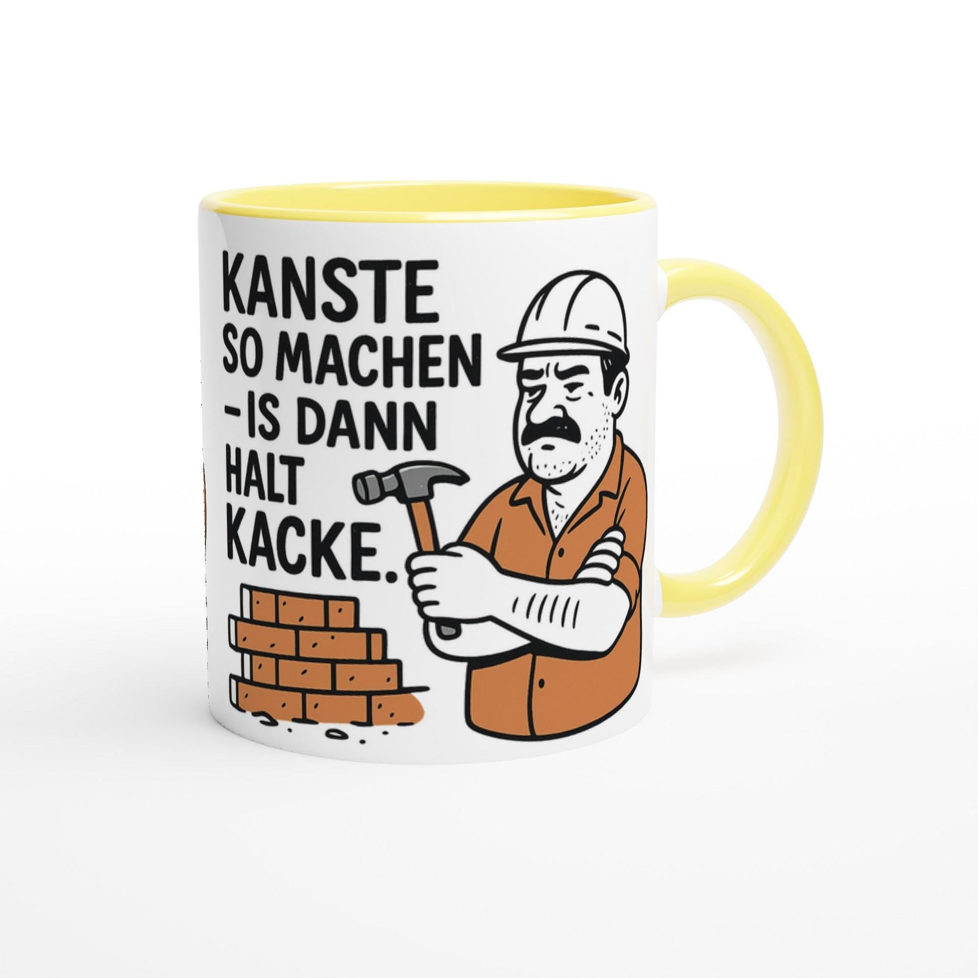 Weiße Tasse Geschenk mit witzigem Motiv Bauarbeiter und humorvollem Spruch mit gelbem Henkel und Innenfarbe